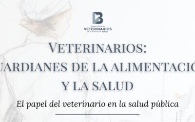 Veterinarios: guardianes de la alimentación y la salud | Jornada por el Día Mundial de la Veterinaria